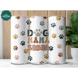 dog mama personalized tumbler for mom for mother's day, dog mama tumbler gift for dog mom, mother's day gift for dog mom