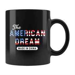 china gift china mug chinese gift chinese mug immigrant gift new american gift america gift american dream made in china