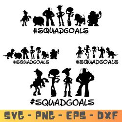 toy story squadgoals bundle svg - png - eps - dxf instant download files.