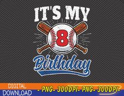 8 Years Old Kids Baseball Player 8th Birthday Party Boys Svg, Eps, Png, Dxf, Digital Download