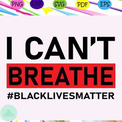 i cant breathe svg, black lives matter svg, brown hands svg, black pride svg, black hands svg, cant breathe svg, hands u