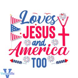 loves jesus and america too christian svg graphic design files