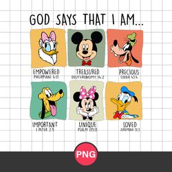 god says that i am disney png, disney friends png, mickey and friends png digital file