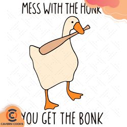 mess with the honk you get the bonk svg, trending