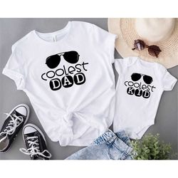 Father and Son Shirts, Coolest Dad, Coolest Kid  shirt,Best Dad Shirt, Best Dad Gift, Dad Shirt,Husband Gift, Funny Dad