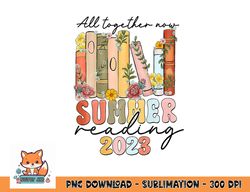 all together now summer reading 2023 library books png, digital download copy