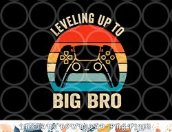 leveling up to big brother 2023 funny gamer boys kids men png, digital download copy