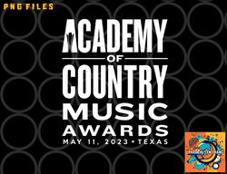 academy of country music awards - may 11 png, digital download copy