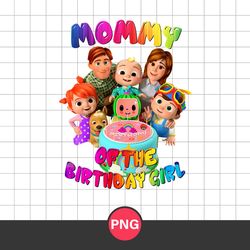 mommy of the birthday girl png, cocomelon birthday girl png, cocomelon fanily png, cocomelon png digital file