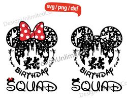 disney birthday squad svg, friend squad svg, mickey birthday squad svg, castle firworks svg, mickey ears svg,