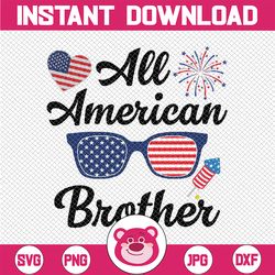 all american brother 4th of july memorial day matching svg, all american brother png, 4th of july, independence day png,