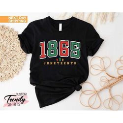 1865 juneteenth shirt, freeish shirt, black history shirt, gift for black woman and man, blm shirt, juneteenth gift, fre