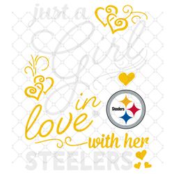 just a girl in love with her steelers svg, pittsbu