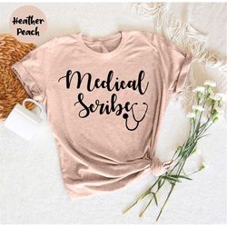 medical scribe shirt, er scribe , medical assistant gift, medical student, gift for medical scribe, medical scribe appre