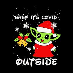 baby it's covid outside baby yoda