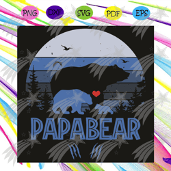 papa bear svg, family svg, papa svg, bear svg, papa bear svg, father svg, daddy svg, papa lover, papa gift, bear lover,