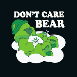 dont care bear svg, trending svg, bear svg, baby bear svg, cannabis svg, silhouette svg fies