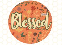 Blessed PNG  Faith Clipart  Flowers Png  Bible Ver