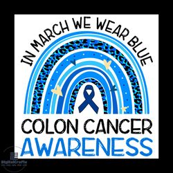 in march we wear blue colon cancer awareness svg