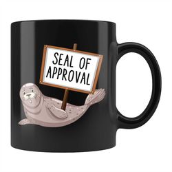 Seal Mug, Seal Lover Gift, Ocean Lover Mug, Marine Biology Mug, Pun Coffee Mug, Seal Gift, Gift for Seal Lover, Ocean Lo