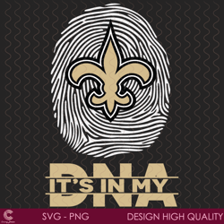 its in my dna new orleans saints svg, sport svg, new orleans saints svg, the sai