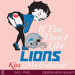 if you dont like lions kiss my endzone svg, sport svg, detroit lions svg, lions