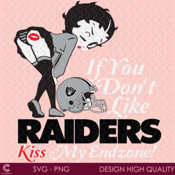 if you dont like raiders kiss my endzone svg, sport svg, las vegas raiders, raid