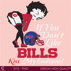 if you dont like bills kiss my endzone svg, sport svg, buffalo bills, bills svg,