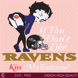 if you dont like ravens kiss my endzone svg, sport svg, baltimore ravens, ravens