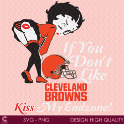 if you dont like browns kiss my endzone svg, sport svg, cleveland browns, browns