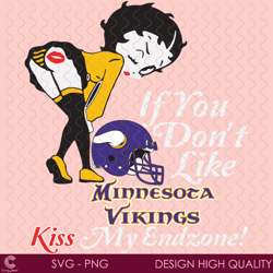 if you dont like vikings kiss my endzone svg, sport svg, minnesota vikings, viki