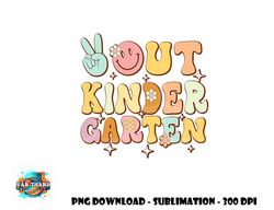 peace out kindergarten graduation kid boy girl class of 2023 png, digital download copy