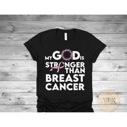 my god is stronger than cancer, black shirt, tackle cancer, religious shirt, cancer survivor, breast cancer awareness, p