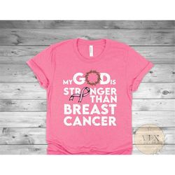 my god is stronger than cancer shirt, pink out, tackle cancer, religious shirt, cancer survivor, breast cancer awareness