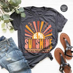 be the sunshine shirt, retro sun t shirt, summer shirt for women, kindness t-shirt, vintage graphic t-shirt, motivationa