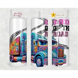 queen of the road 20 oz skinny tumbler wrap, female trucker sublimation straight design png i support truckers tumbler,