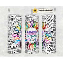 20 oz Skinny Tumbler Sublimation Cancer Comes in many Colors Awareness Ribbon Word Art Straight Design Digital Download