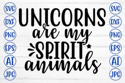 unicorns are my spirit animals