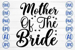 mother of the bride svg cut file