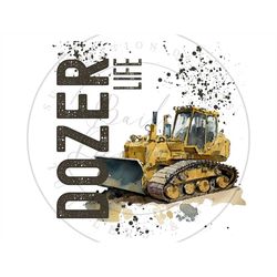 bulldozer png, dozer life digital download, construction worker sublimation png, construction dirt hauler work sublimati