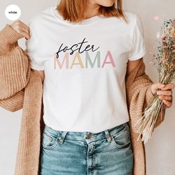 foster mama graphic tees, mothers day gift, foster mom gifts, foster care outfit, foster mom appreciation gift, adoption