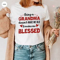 grandma shirt, grandma gift, mothers day gift, blessed grandma tee, great grandma gift, new grandma gift, grandmother ou