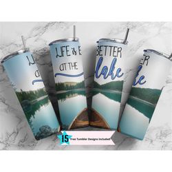 life is better at the lake, lake life 20 oz skinny tumbler, sublimation design, digital download png, instant digital on