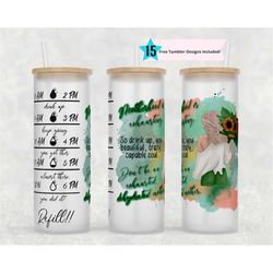 25 oz glass can tumbler wrap, water tracker sublimation design temp, straight png download, motherhood is exhausting, do