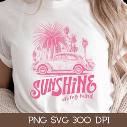 sunshine on my mind svg, pink volkswagen beetle svg, road trip svg, retro png, palm tree svg