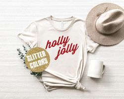 Holly Jolly Tshirts, Christmas Tees, Holly Joll