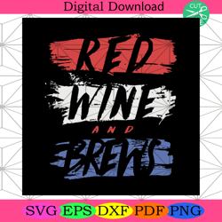 red wine and brews svg, independence day svg, 4th of july svg4th of july america svg, happy 4th of july svg, firework sv