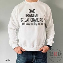 grandad gift, grandad pregnancy announce, fathers day gift, great-grandpa gift, grandad sweatshirt, dad grandad great gr