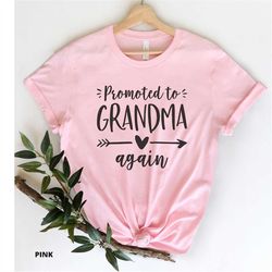 promoted to grandma again, gift for grandma, grandma again shirt, pregnancy announcement, grandma mothers day girt, gran