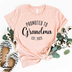 grandma pregnancy announcement, promoted to grandma est 2023, gift for grandma, grandma shirt, new grandma gift, grandma